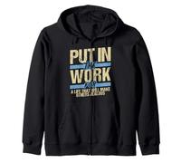Put In The Work Make Others Jealous Motivational Grind Zip Hoodie