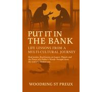 Put It In The Bank: Life Lessons From A Multi-Cultural Journey (Ti Koze with Woody)