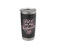 Put it on My Husband's Tab Stainless Steel Insulated Tumbler