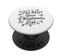 Put It On Your Christmas List Cute Lights Script Holiday PopSockets Adhesive PopGrip