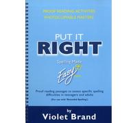 Put it Right : Proof-Reading Passages to Assess Specific Spelling Difficulties in Teenagers and Adults Proofreading Activities, Photocopiable Masters