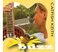 Put on a Buzz by Catfish Keith (2011) Audio CD