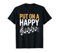 Put On A Happy Music, Music Teacher Musician and Singer T-Shirt