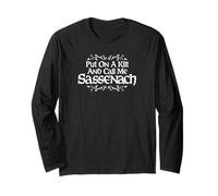Put On A Kilt and Call Me Sassenach Thistle White Print Long Sleeve T-Shirt