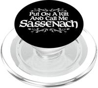 Put On A Kilt and Call Me Sassenach Thistle White Print PopSockets PopGrip for MagSafe