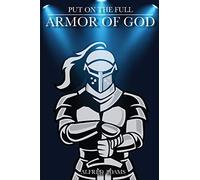 Put on the Full Armor of God