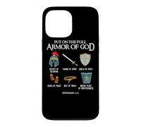 Put On The Full Armor Of God Christian Bible Verse Ephesians Case for iPhone 13 Pro Max