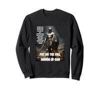 Put On The Full Armor of God Ephesians 6 Stand Firm Sweatshirt