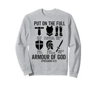 put on the whole armor of god christian Ephesians 6:13 Jesus Sweatshirt