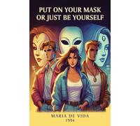 Put On Your Mask Or Just Be Yourself