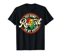 Put Some Respect On My History Pride Black History Women Men T-Shirt