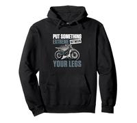 Put Something Extreme Between Your Legs A Moto Trial Rider Pullover Hoodie
