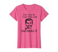Put That in Your Pipe and Smoke it! in Your face Truth Shirt T-Shirt, Women, Pink Heather, Small