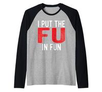 Put The FU in Fun Crude College/Frat Party Drinking Raglan Baseball Tee
