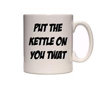 Put The Kettle On You T#@t - Funny Text Design - Great Gift Idea - Tea/Coffee Mug/Cup