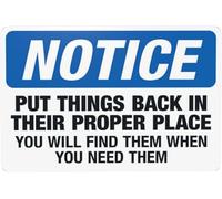 Put Things Back In Their Proper Place You Will Find Them When You Need Them Warning Metal Sign Tin Signs Aluminum Sign For Outdoors Use Yard Farm Fence Home Wall Decor 12x16 Inch