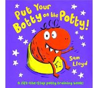 Put Your Botty on the Potty