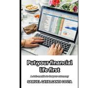 Put your financial life first: A stoic manifesto for your autonomy: 1