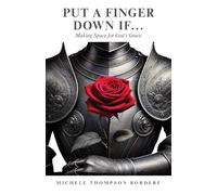 Put Your Finger Down If...: You've Ever Been Covered By God's Strength and Called to Meekness