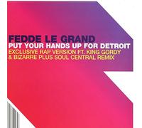 Put Your Hands Up For Detroit (Remixes)