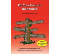 Put Your Heart in Your Mouth by Campbell-McBride, Dr Natasha (2007) Paperback