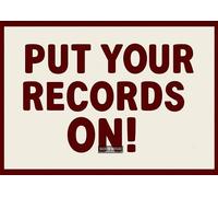 Put Your Records On Motivated Phrase - A4 Poster with Unique Expression Perfect Wall Art for Home or Office Adds Character and Thought Provoking Style to Any Interior
