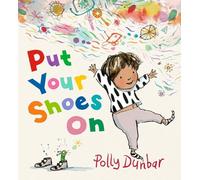 Put Your Shoes On
