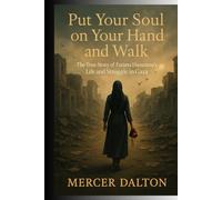 Put Your Soul on Your Hand and Walk: The True Story of Fatima Hassouna’s Life and Struggle in Gaza