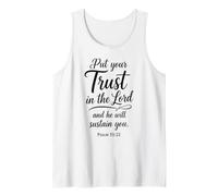 Put Your Trust in The Lord Psalm 55:22 Scripture Faith God Tank Top