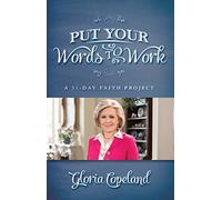 Put Your Words to Work: A 31-Day Faith Project