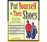 Put Yourself in Their Shoes: Understanding Teenagers with Attention Deficit Hyperactivity Disorder