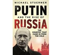 Putin And The Rise Of Russia