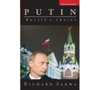 Putin: Russia's Choice