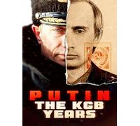 Putin: The KGB Years