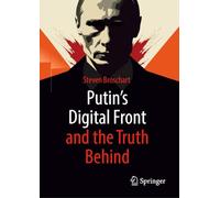 Putin's Digital Front and the Truth Behind – Springer Verlag