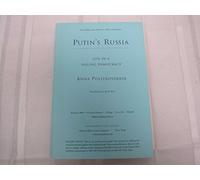 Putin's Russia: Life In A Failing Democracy