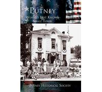 Putney: World's Best Known Small Town