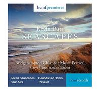 PUTS/MARTIN/DE GUISE-LANGLOIS/ROSE - Seascapes - BCMF Premieres