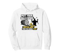 Putt Your Balls Down Golfer Pun Step Away From The Course Pullover Hoodie