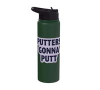 Putters Gonna Putt Golf Player Fun Humor Stainless Steel Insulated Water Bottle