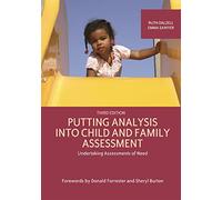 Putting Analysis Into Child and Family Assessment, Third Edition