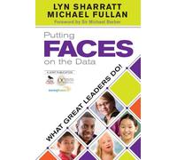 Putting FACES on the Data: What Great Leaders Do!