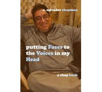 Putting Faces to the Voices in My Head: a chapbook