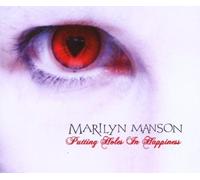 Putting Holes in Happi by Marilyn Manson