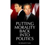Putting Morality Back into Politics