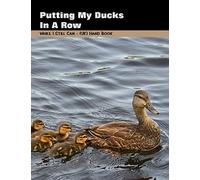 Putting My Ducks In A Row: While I Still Can - (UK) Handbook