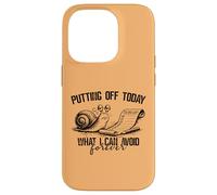 Putting Off Today Forever Funny Snail Procrastination Humor Case for iPhone 14 Pro