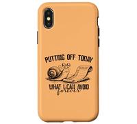 Putting Off Today Forever Funny Snail Procrastination Humor Case for iPhone X/XS