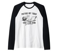 Putting Off Today Forever Funny Snail Procrastination Humor Raglan Baseball Tee