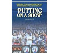 'Putting on a Show': Inside Chesterfield's remarkable 2023/24 promotion season